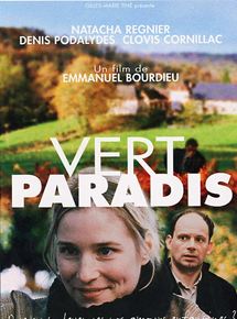 Affiche du film Vert Paradis (2003) de Emmanuel Bourdieu. Voir Vert Paradis en streaming / torrent sur meilleurs-films.fr