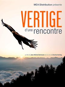 Affiche du film Vertige d’une rencontre (2010) de Jean-Michel Bertrand Affiche du film Vertige d’une rencontre (2010) de Jean-Michel Bertrand. Voir Vertige d’une rencontre en streaming / torrent sur meilleurs-films.fr