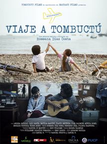 Affiche du film Viaje a Tombuctu (2014) de Rossana Diaz Costa. Voir Viaje a Tombuctu en streaming / torrent sur meilleurs-films.fr