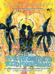 Affiche du film Viajo Porque Preciso, Volto Porque Te Amo (2009) de Marcelo Gomes,Karim Aïnouz,. Voir Viajo Porque Preciso, Volto Porque Te Amo en streaming / torrent sur meilleurs-films.fr