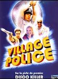 Affiche du film Village police (2003) de Anthony Mir. Voir Village police en streaming / torrent sur meilleurs-films.fr