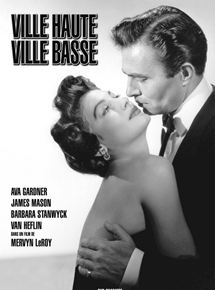 Affiche du film Ville haute, ville basse (1949) de Mervyn LeRoy. Voir Ville haute, ville basse en streaming / torrent sur meilleurs-films.fr