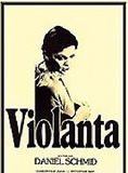 Affiche du film Violanta (1977) de Daniel Schmid Affiche du film Violanta (1977) de Daniel Schmid. Voir Violanta en streaming / torrent sur meilleurs-films.fr