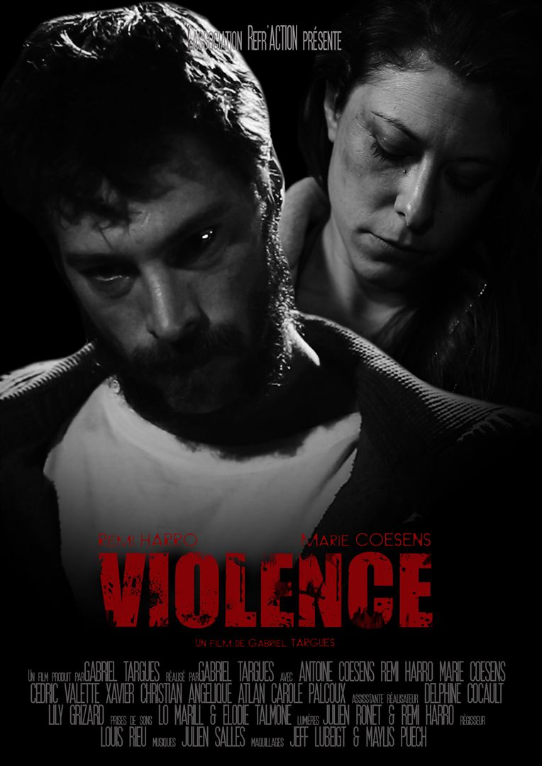 Affiche du court métrage Violence (2017) de Gabriel Targues Affiche du court métrage Violence (2017) de Gabriel Targues. Voir Violence en streaming / torrent sur meilleurs-films.fr
