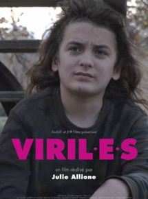 Affiche du film Viril.E.S (2019) de Julie Allione. Voir Viril.E.S en streaming / torrent sur meilleurs-films.fr