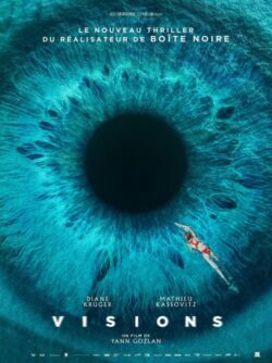 Affiche du film Visions (2021) de Yann Gozlan.