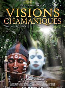 Affiche du film Visions Chamaniques : territoires oubliés (2019) de David Paquin. Voir Visions Chamaniques : territoires oubliés en streaming / torrent sur meilleurs-films.fr