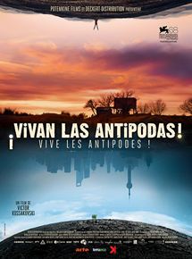 Affiche du film ¡Vivan las Antipodas! (2011) de Victor Kossakovsky. Voir ¡Vivan las Antipodas! en streaming / torrent sur meilleurs-films.fr
