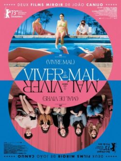 Affiche du film Viver Mal (2023) de João Canijo.