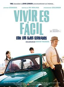 Affiche du film Vivir es fácil con los ojos cerrados (2013) de David Trueba. Voir Vivir es fácil con los ojos cerrados en streaming / torrent sur meilleurs-films.fr