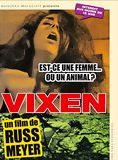 Affiche du film Vixen! (1968) de Russ Meyer Affiche du film Vixen! (1968) de Russ Meyer. Voir Vixen! en streaming / torrent sur meilleurs-films.fr