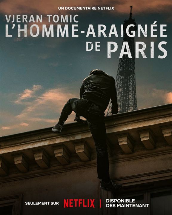 Affiche du film Vjeran Tomic : L&rsquo;homme-araignée de Paris (2023) de Jamie Roberts. Voir Vjeran Tomic : L&rsquo;homme-araignée de Paris en streaming / torrent sur meilleurs-films.fr