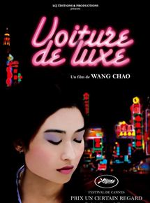 Affiche du film Voiture de luxe (2005) de Wang Chao. Voir Voiture de luxe en streaming / torrent sur meilleurs-films.fr