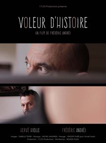 Affiche du film Voleur d’Histoire (2015) de Frédéric Andrei Affiche du film Voleur d’Histoire (2015) de Frédéric Andrei. Voir Voleur d’Histoire en streaming / torrent sur meilleurs-films.fr