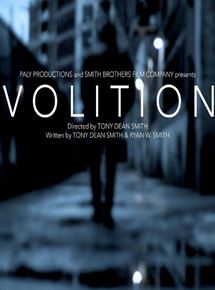 Affiche du film Volition (2019) de Tony Dean Smith. Voir Volition en streaming / torrent sur meilleurs-films.fr