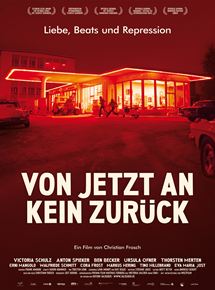 Affiche du film Von jetzt an kein Zurück (2014) de Christian Frosch. Voir Von jetzt an kein Zurück en streaming / torrent sur meilleurs-films.fr