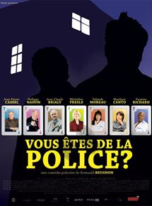 Affiche du film Vous êtes de la police ? (2006) de Romuald Beugnon Affiche du film Vous êtes de la police ? (2006) de Romuald Beugnon. Voir Vous êtes de la police ? en streaming / torrent sur meilleurs-films.fr