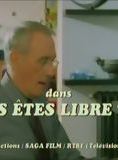 Affiche du film Vous êtes libre ? (2005) de Pierre Joassin. Voir Vous êtes libre ? en streaming / torrent sur meilleurs-films.fr