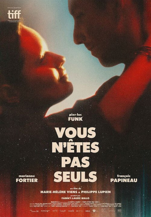 Affiche du film Vous n’êtes pas seuls (2025) de Marie-Hélène Viens. Voir Vous n’êtes pas seuls en streaming / torrent sur meilleurs-films.fr