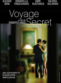 Affiche du film Voyage secret (2006) de Roberto Andò. Voir Voyage secret en streaming / torrent sur meilleurs-films.fr