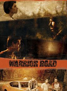 Affiche du film Warrior Road (2017) de Brad Jayne. Voir Warrior Road en streaming / torrent sur meilleurs-films.fr