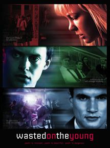Affiche du film Wasted on the Young (2010) de Ben C. Lucas Affiche du film Wasted on the Young (2010) de Ben C. Lucas. Voir Wasted on the Young en streaming / torrent sur meilleurs-films.fr