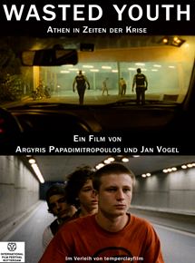 Affiche du film Wasted Youth (2011) de Argyris Papadimitropoulos,Jan Vogel,. Voir Wasted Youth en streaming / torrent sur meilleurs-films.fr