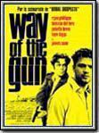 Affiche du film Way of the Gun (2000) de Christopher McQuarrie Affiche du film Way of the Gun (2000) de Christopher McQuarrie. Voir Way of the Gun en streaming / torrent sur meilleurs-films.fr