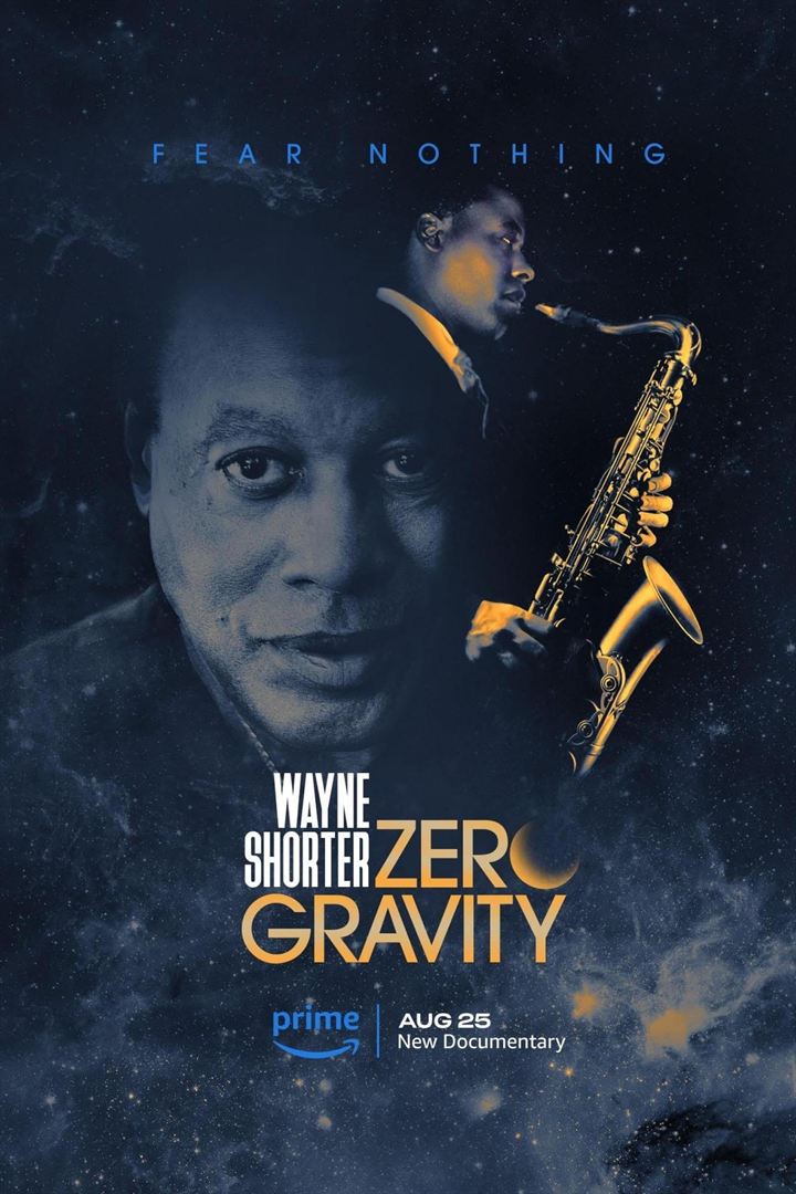 Affiche de la série Wayne Shorter: Zero Gravity (2023) de Affiche de la série Wayne Shorter: Zero Gravity (2023) de . Voir Wayne Shorter: Zero Gravity en streaming / torrent sur meilleurs-films.fr