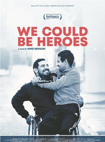 Affiche du film We Could Be Heroes (2018) de Hind Bensari. Voir We Could Be Heroes en streaming / torrent sur meilleurs-films.fr