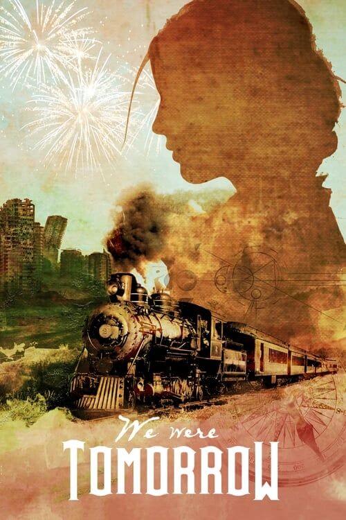 Affiche de la série We Were Tomorrow (2024) de . Voir We Were Tomorrow en streaming / torrent sur meilleurs-films.fr
