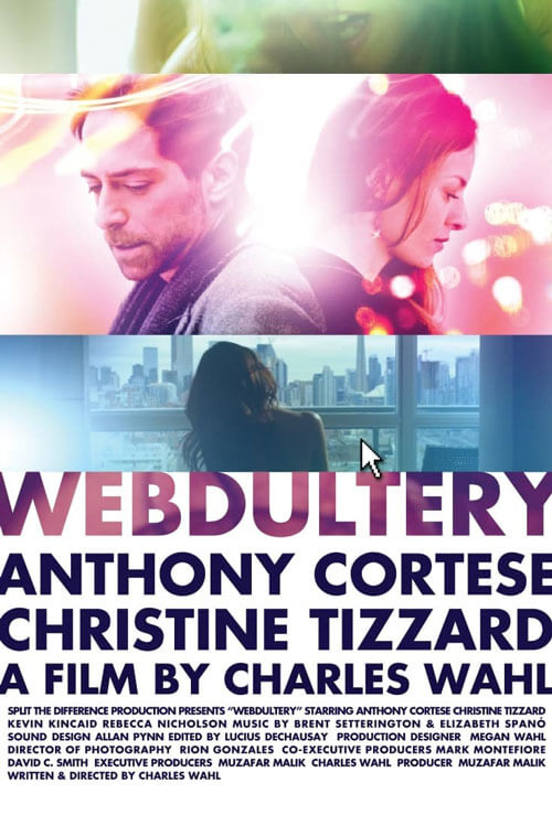 Film] Webdultery (2012) en VF et VOSTFR