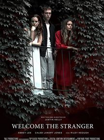 Affiche du film Welcome the Stranger (2018) de Justin Kelly. Voir Welcome the Stranger en streaming / torrent sur meilleurs-films.fr