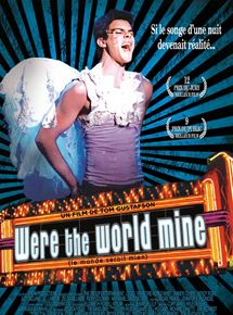 Affiche du film Were the World Mine (2008) de Tom Gustafson. Voir Were the World Mine en streaming / torrent sur meilleurs-films.fr