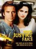 Affiche du film When Justice Fails (1999) de Affiche du film When Justice Fails (1999) de . Voir When Justice Fails en streaming / torrent sur meilleurs-films.fr