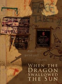Affiche du film When the Dragon Swallowed the Sun (2010) de Dirk Simon. Voir When the Dragon Swallowed the Sun en streaming / torrent sur meilleurs-films.fr