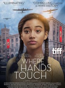 Affiche du film Where Hands Touch (2018) de Amma Asante. Voir Where Hands Touch en streaming / torrent sur meilleurs-films.fr