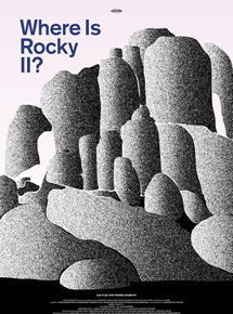 Affiche du film Where Is Rocky II? (2016) de Pierre Bismuth. Voir Where Is Rocky II? en streaming / torrent sur meilleurs-films.fr