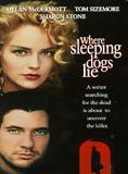 Affiche du film Where Sleeping Dogs Lie (1992) de Charles Finch Affiche du film Where Sleeping Dogs Lie (1992) de Charles Finch. Voir Where Sleeping Dogs Lie en streaming / torrent sur meilleurs-films.fr