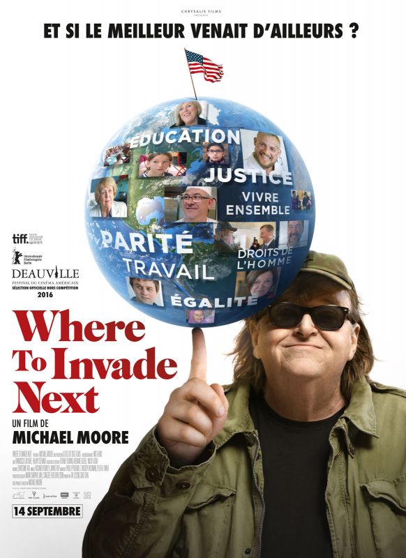 Affiche du film Where To Invade Next (2015) de Michael Moore Affiche du film Where To Invade Next (2015) de Michael Moore. Voir Where To Invade Next en streaming / torrent sur meilleurs-films.fr