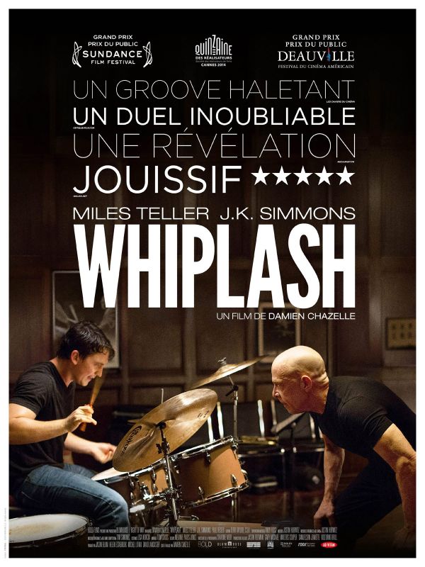 Affiche du film Whiplash (2014) de Damien Chazelle Affiche du film Whiplash (2014) de Damien Chazelle. Voir Whiplash en streaming / torrent sur meilleurs-films.fr