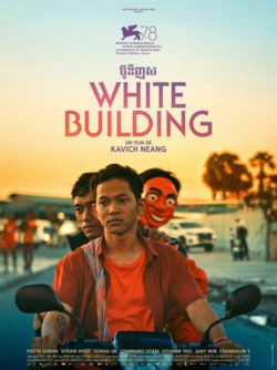 Affiche du film White Building (2021) de Neang Kavich.