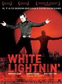Affiche du film White Lightnin’ (2008) de Dominic Murphy. Voir White Lightnin’ en streaming / torrent sur meilleurs-films.fr