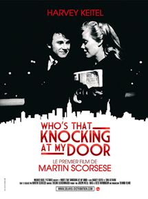 Affiche du film Who’s that Knocking at My Door (1967) de Martin Scorsese. Voir Who’s that Knocking at My Door en streaming / torrent sur meilleurs-films.fr