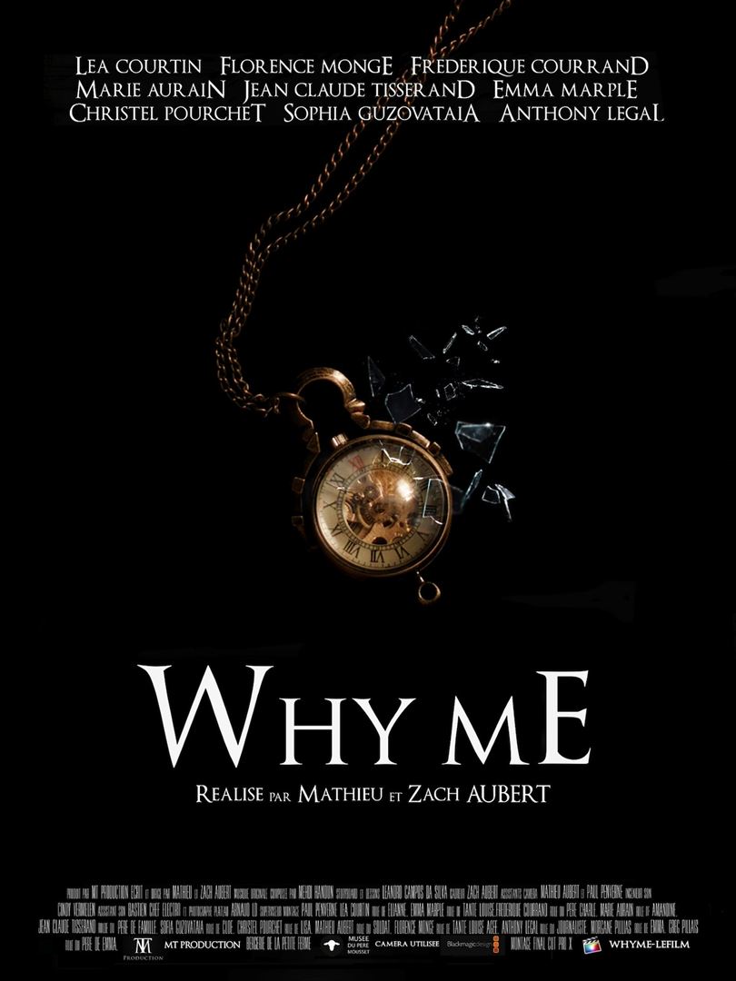 Affiche du court métrage Why me? (2015) de Mathieu Aubert. Voir Why me? en streaming / torrent sur meilleurs-films.fr
