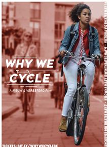 Affiche du film Why We Cycle (2017) de Arne Gielen,Gertjan Hulster,. Voir Why We Cycle en streaming / torrent sur meilleurs-films.fr