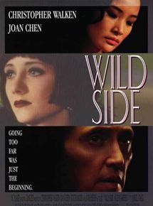 Affiche du film Wild Side (1995) de Donald Cammell. Voir Wild Side en streaming / torrent sur meilleurs-films.fr