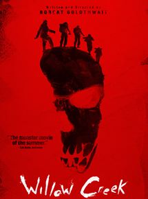 Affiche du film Willow Creek (2013) de Bobcat Goldthwait. Voir Willow Creek en streaming / torrent sur meilleurs-films.fr