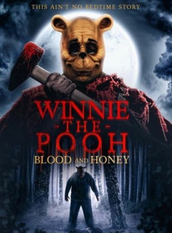 Affiche du film Winnie-The-Pooh: Blood and Honey (2022) de Rhys Waterfield.