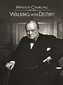 Affiche du film Winston Churchill: Walking With Destiny (2010) de Richard Trank. Voir Winston Churchill: Walking With Destiny en streaming / torrent sur meilleurs-films.fr